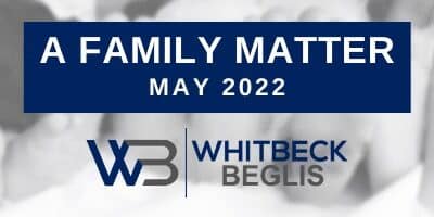 May 2022 – A Family Matter Newsletter