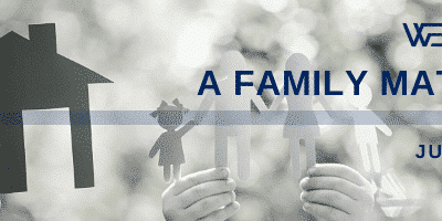 A Family Matter Newsletter – July 2022
