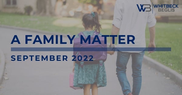 A Family Matter Newsletter – September 2022